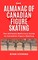 The Almanac of Canadian Figure Skating