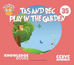 Tas and Bec Play in the Garden