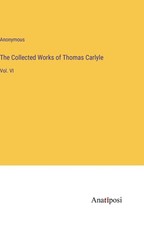 The Collected Works of Thomas Carlyle