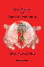 Boike, R: Devo Mannix the Sorcerer'S Apprentice