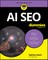 AI SEO For Dummies