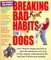 Breaking Bad Habits in Dogs