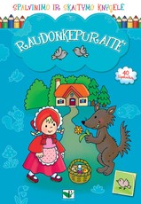 Raudonkepuraitė. Spalvinimo ir skaitymo knygelė
