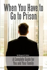 When You Have to Go to Prison