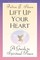Lift Up Your Heart