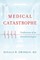 Medical Catastrophe