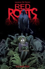 Red Roots Volume 1
