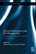 Musical Performance and the Changing City