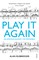 Play it Again