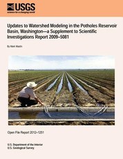 Updates to Watershed Modeling in the Potholes Reservoir Basin, Washington?a Supplement to Scientific Investigations Report 2009?5081