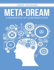 Meta-dream: A Manifesto of Contradiction