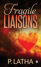 Fragile Liaisons