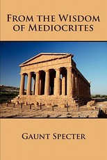 From the Wisdom of Mediocrites