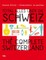 Total alles über die Schweiz / The Complete Switzerland
