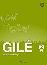 Gilė. Pasaulio pažinimas, 2 klasei, 2 dalis. Serija ŠOK