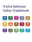 NASA Software Safety Guidebook
