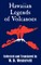 Hawaiian Legends of Volcanoes