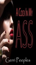 Cock In My Ass