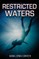Restricted Waters