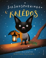 Šikšnosparniuko Kalėdos Šikšnosparniuko Kalėdos