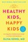 Healthy Kids, Happy Kids