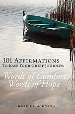 101 Affirmations To Ease Your Grief Journey
