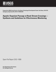 Aquatic Organism Passage at Road-Stream Crossings? Synthesis and Guidelines for Effectiveness Monitoring