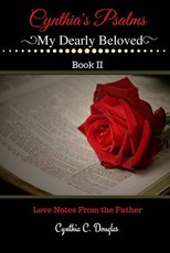Cynthia's Psalms My Dearly Beloved