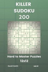 Smith, D: KILLER SUDOKU - 200 HARD TO MA