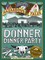Donner Dinner Party (Nathan Hale's Hazardous Tales #3)