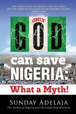 Only God Can Save Nigeria