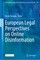 European Legal Perspectives on Online Disinformation