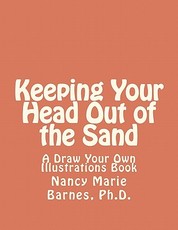 Keeping Your Head Out of the Sand