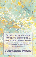Do not give up your favorite sport for a shoulder dislocation!