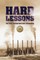 Hard Lessons