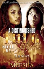 A Distinguished Thug Stole My Heart