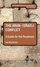 The Arab-Israeli Conflict: A Guide for the Perplexed