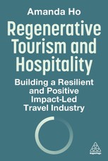 Regenerative Tourism and Hospitality