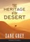The Heritage of the Desert (ANNOTATED)