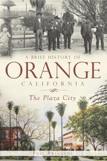 Brief History of Orange, California