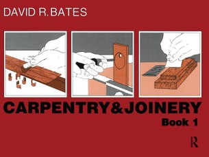 Bates, D: Carpentry and Joinery Book 1