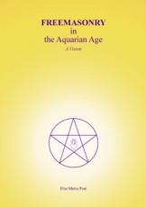 FREEMASONRY in the Aquarian Age