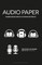 Audio Paper