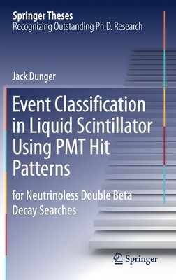 Event Classification in Liquid Scintillator Using Pmt Hit Patterns ...