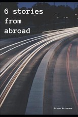 6 Stories from Abroad