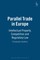 Parallel Trade in Europe