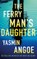 The Ferryman's Daughter