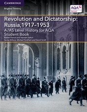 A/As Level History for Aqa Revolution and Dictatorship: Russia, 1917-1953 Student Book