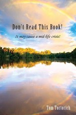 Don't Read this Book! It may cause a mid-life crisis