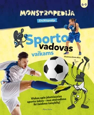 Monstropedija. Sporto vadovas vaikams Monstropedija. Sporto vadovas vaikams